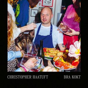 Forsiden av Bra kokt av Christopher Haatuft