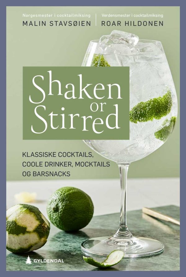 Forsiden av Shaken or Stirred av Malin Stavsøien og Roar Hildonen